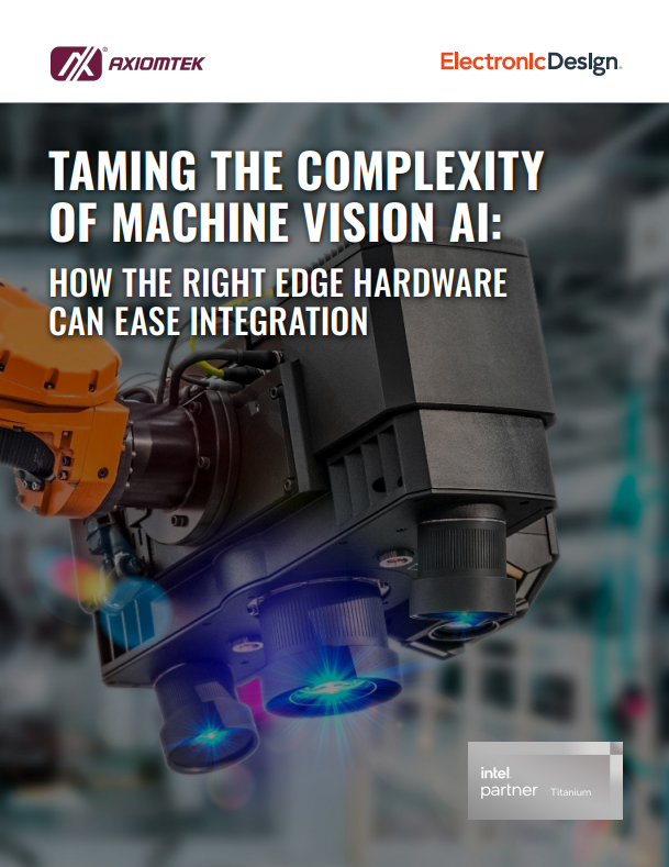  Taming the Complexity of Machine Vision AI: How The Right Edge Hardware Can Ease Integration